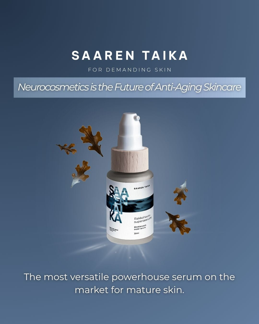 Neurocosmetics and the Future of Anti-Aging Skincare: Saaren Taika Bladderwrack Super Serum